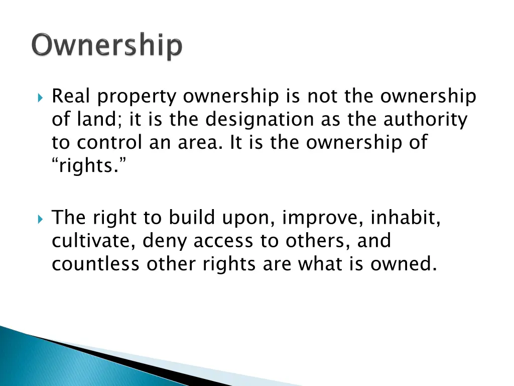 real property ownership is not the ownership