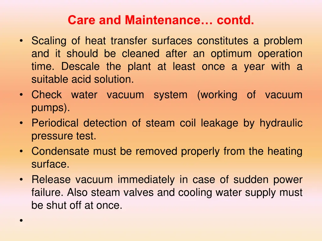 care and maintenance contd