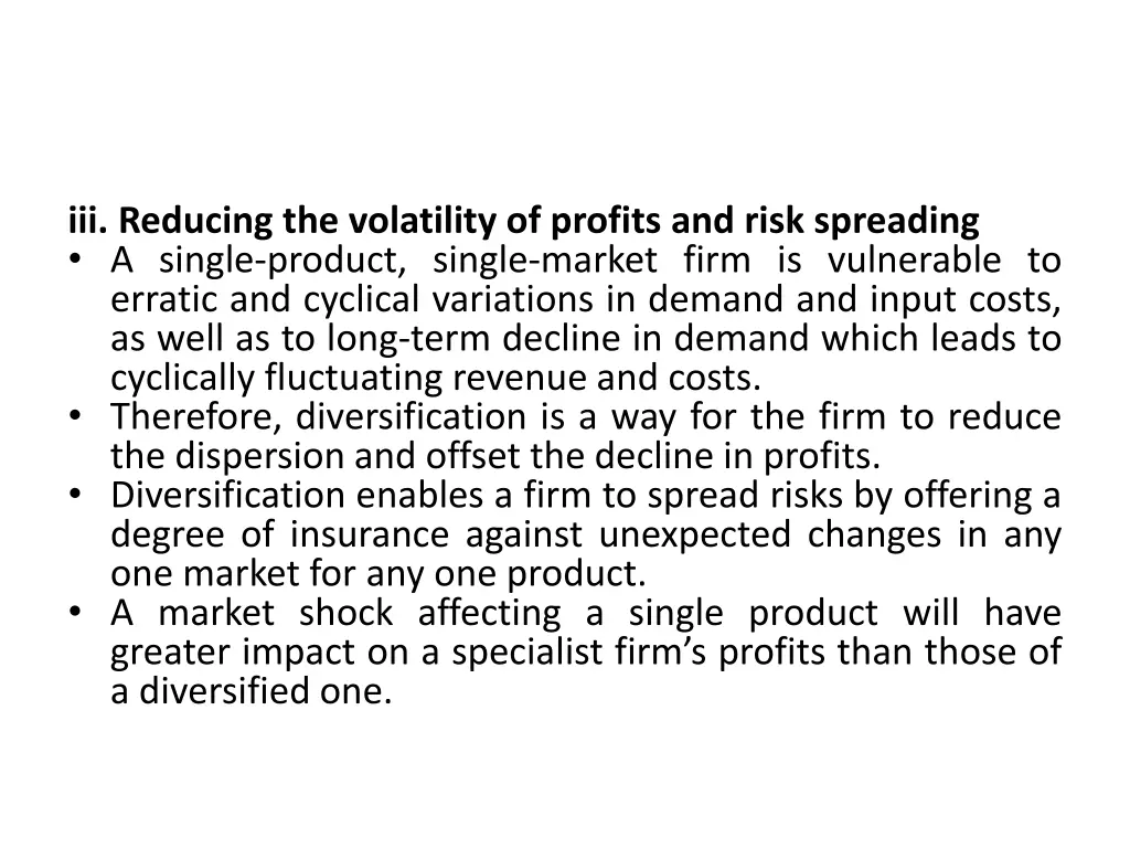 iii reducing the volatility of profits and risk