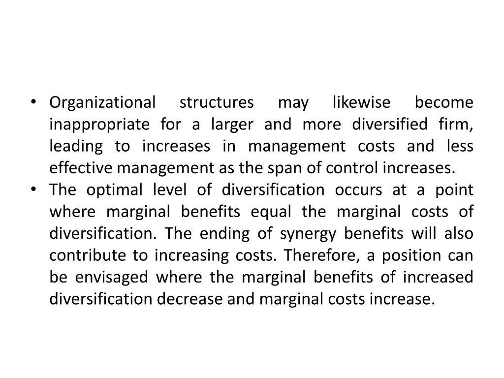 organizational inappropriate for a larger