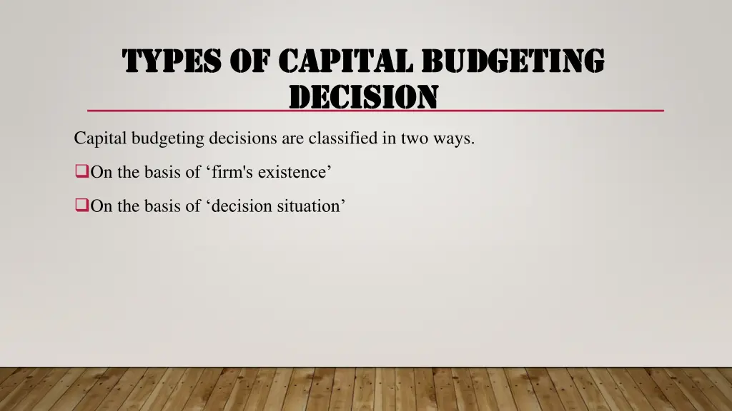 types of capital budgeting types of capital