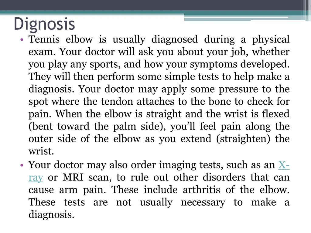 dignosis tennis elbow is usually diagnosed during