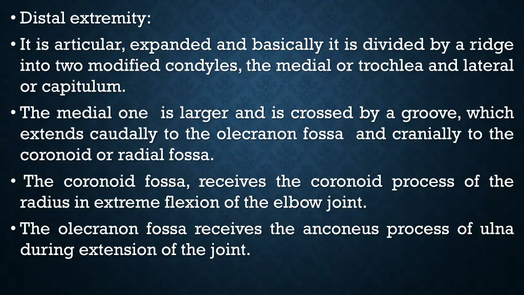 distal extremity it is articular expanded