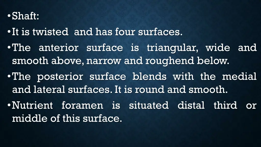 shaft it is twisted and has four surfaces