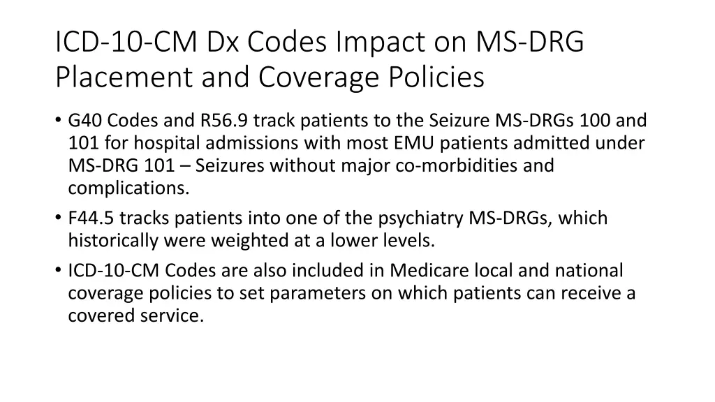 icd 10 cm dx codes impact on ms drg placement