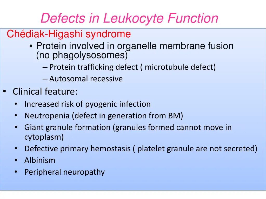 defects in leukocyte function ch diak higashi