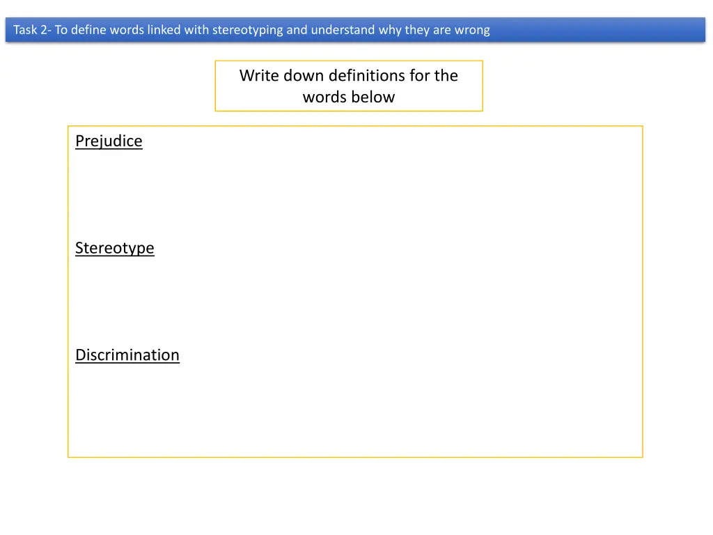 task 2 to define words linked with stereotyping