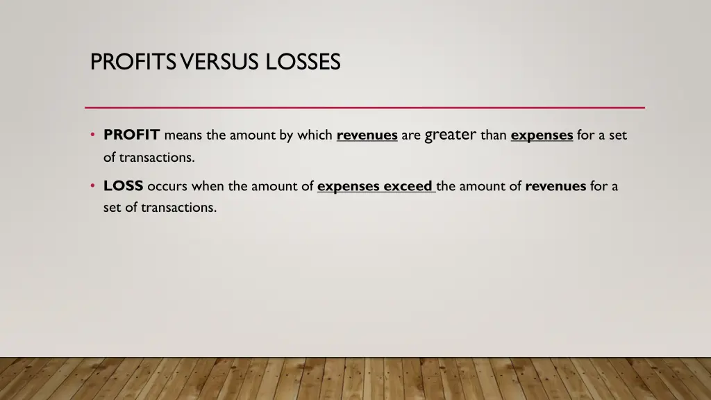 profits versus losses