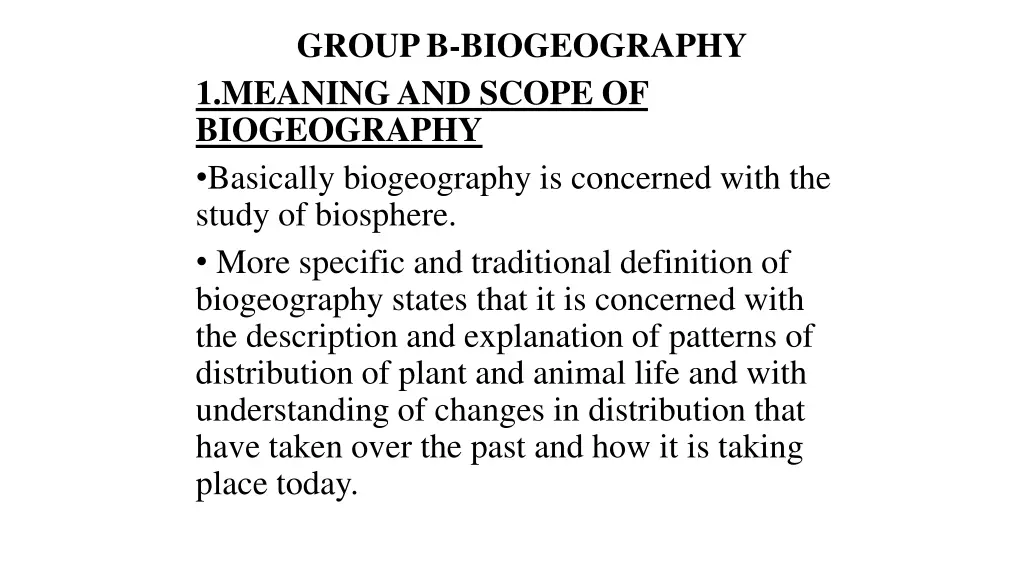 group b biogeography 1 meaning and scope