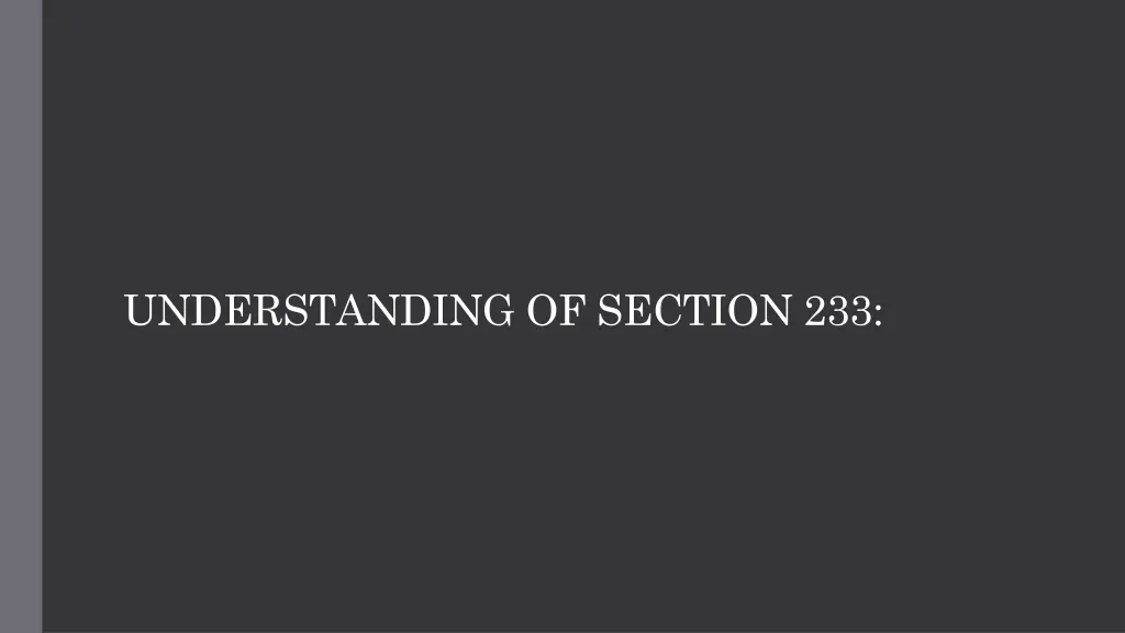 understanding of section 233