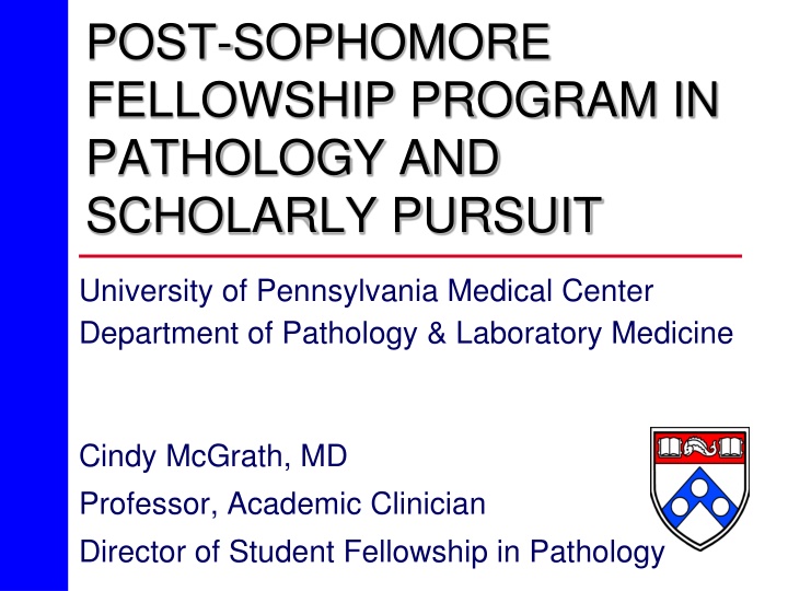 post sophomore fellowship program in pathology