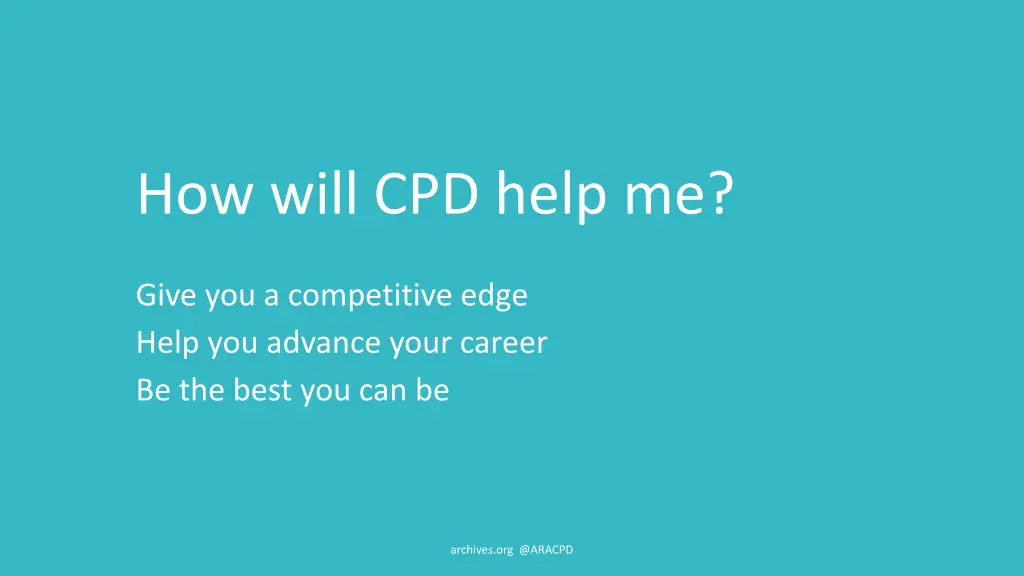 how will cpd help me