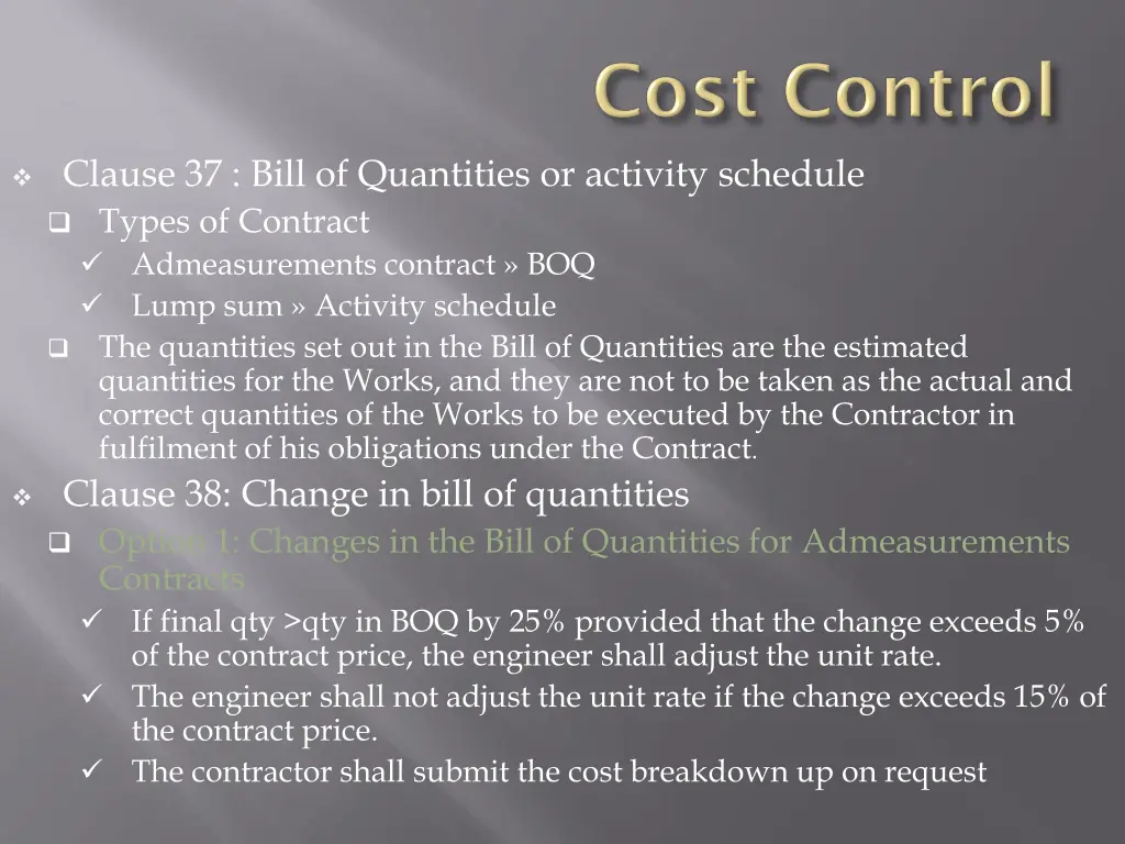 clause 37 bill of quantities or activity schedule