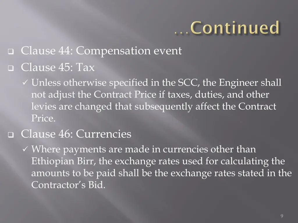 clause 44 compensation event clause 45 tax unless