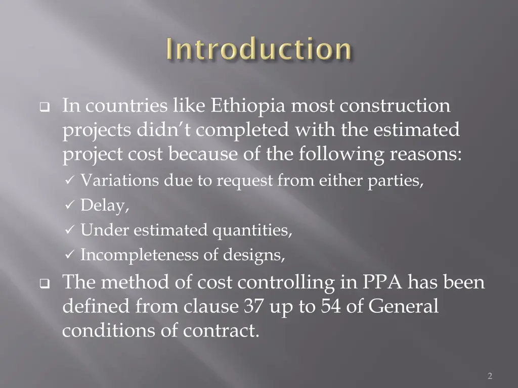 in countries like ethiopia most construction