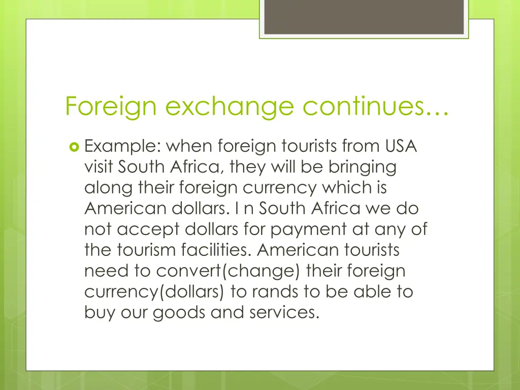 foreign exchange continues