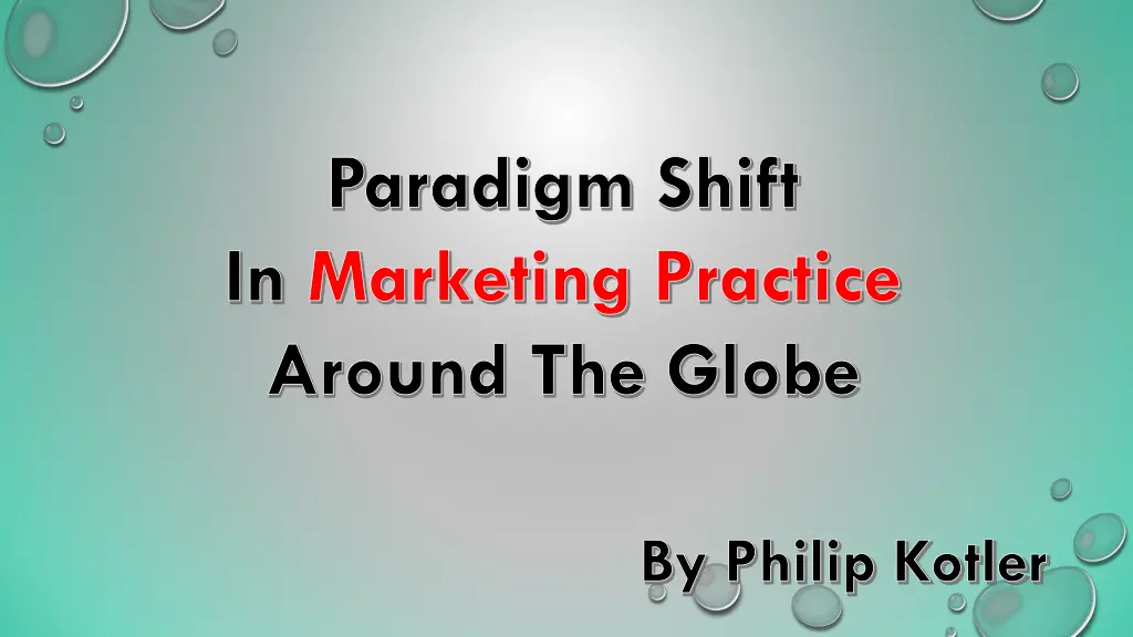 paradigm shift in marketing practice around