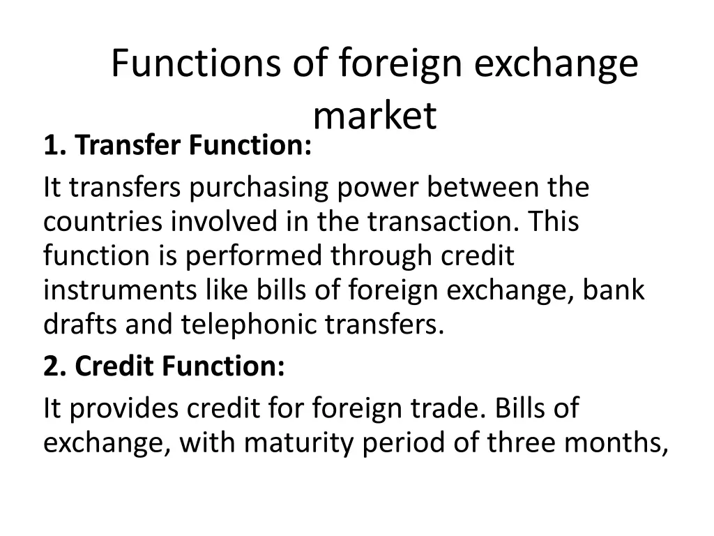 functions of foreign exchange market 1 transfer