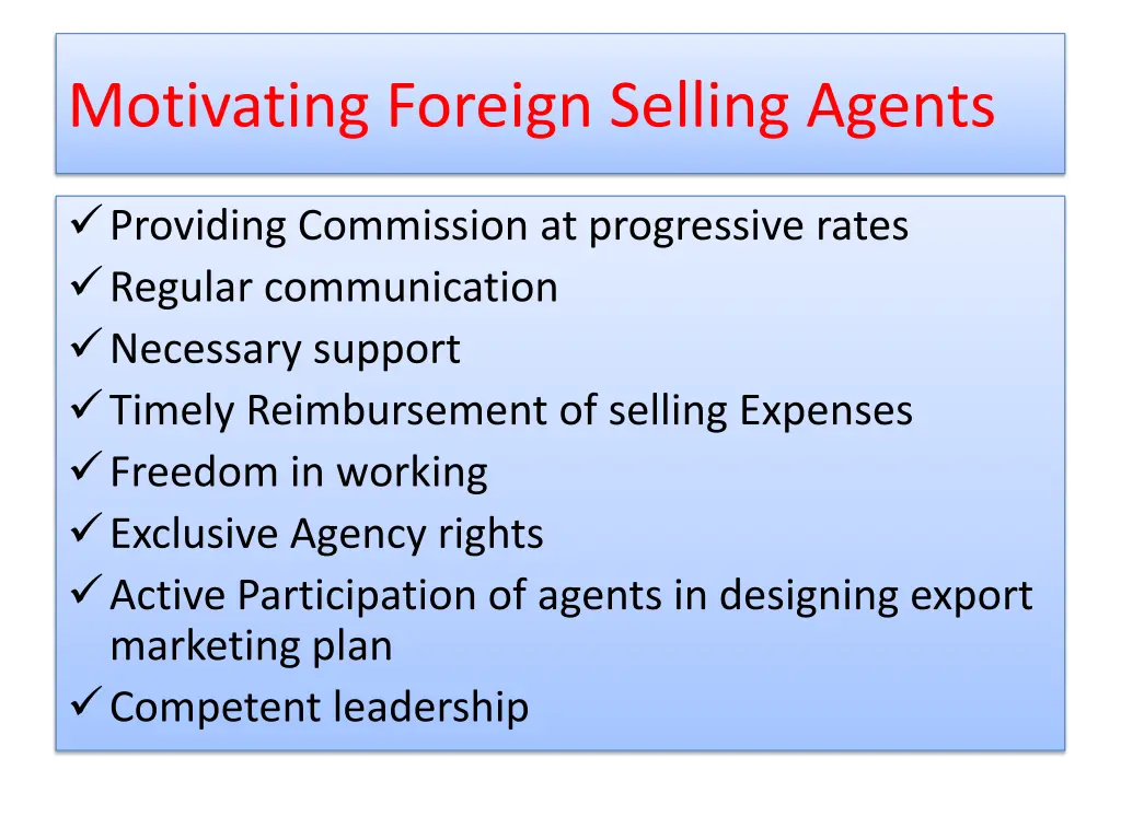 motivating foreign selling agents