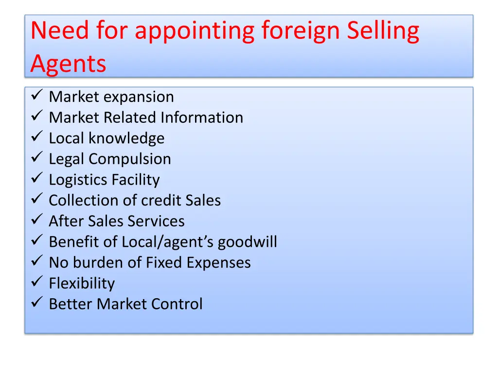 need for appointing foreign selling agents market