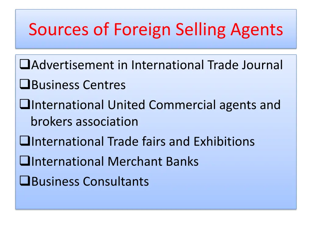 sources of foreign selling agents