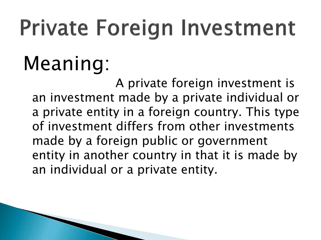 meaning an investment made by a private