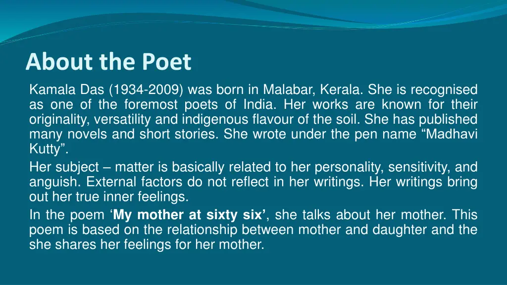 about the poet kamala das 1934 2009 was born