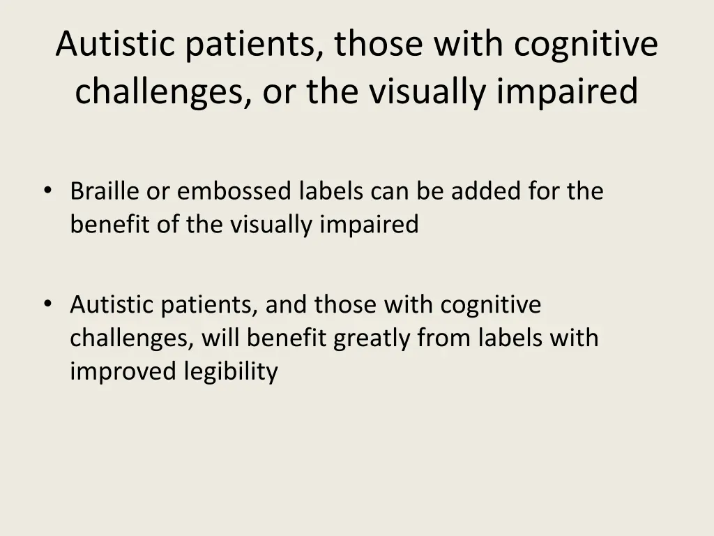 autistic patients those with cognitive challenges