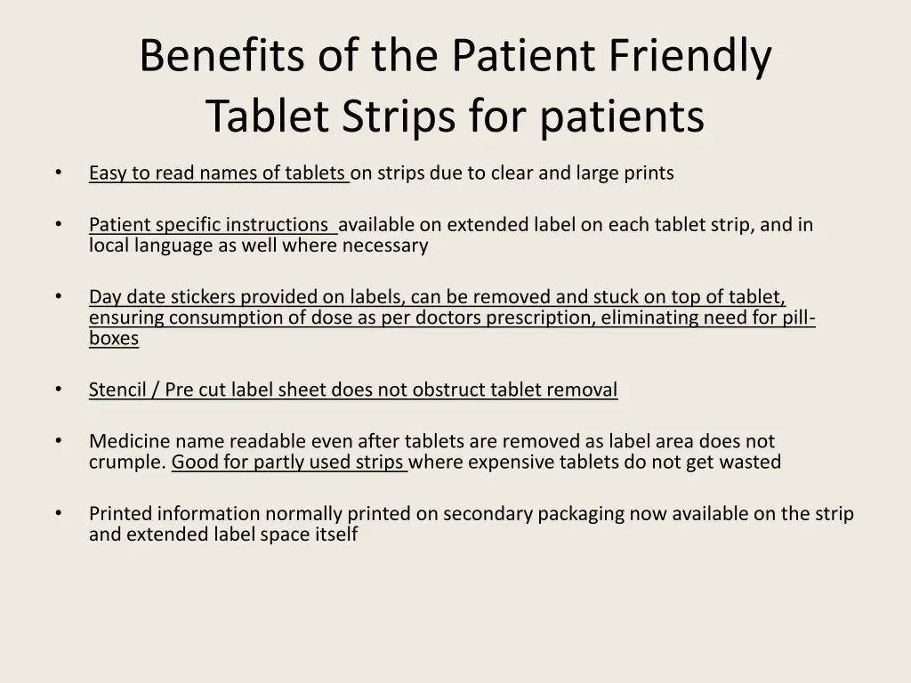 benefits of the patient friendly tablet strips