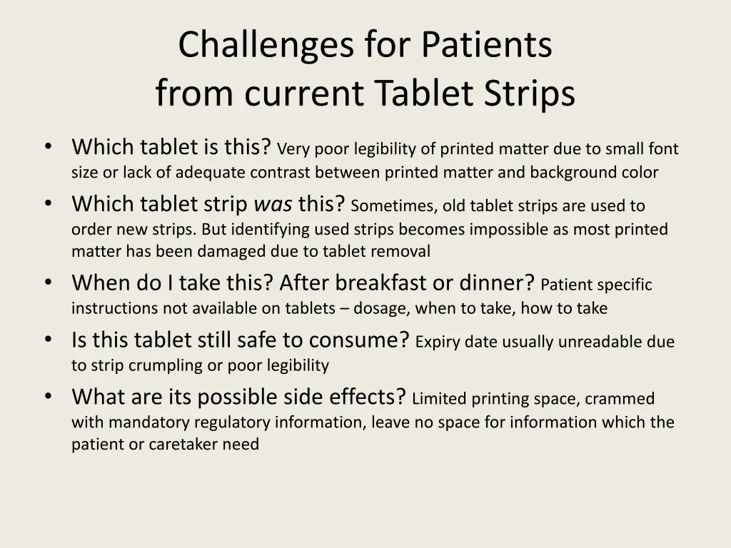 challenges for patients from current tablet strips