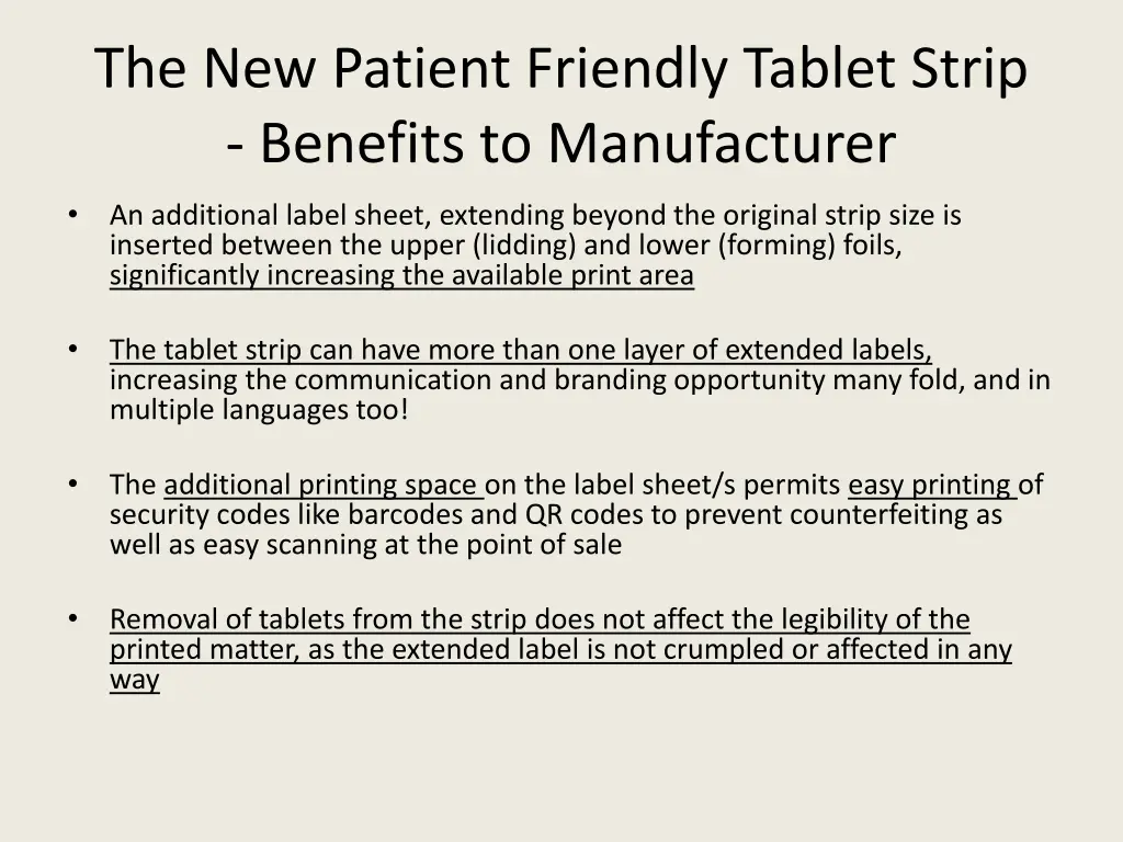 the new patient friendly tablet strip benefits