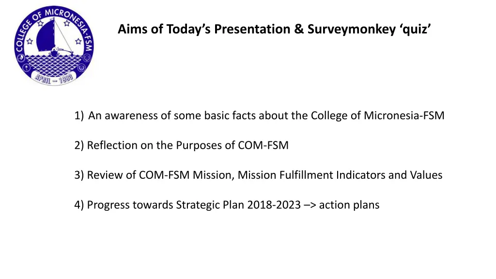 aims of today s presentation surveymonkey quiz