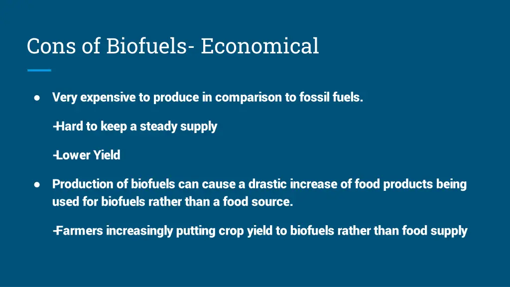 cons of biofuels economical