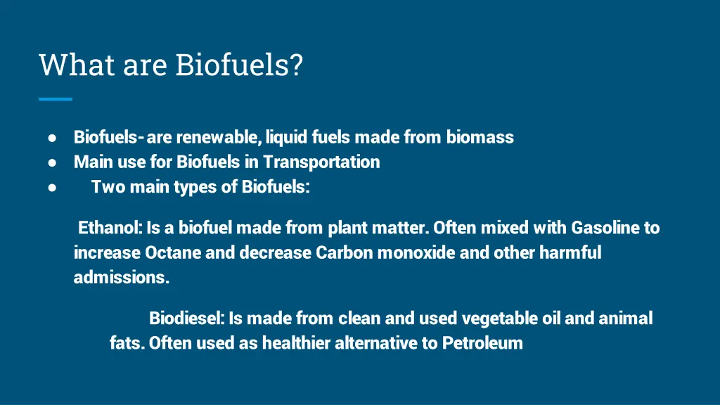 what are biofuels