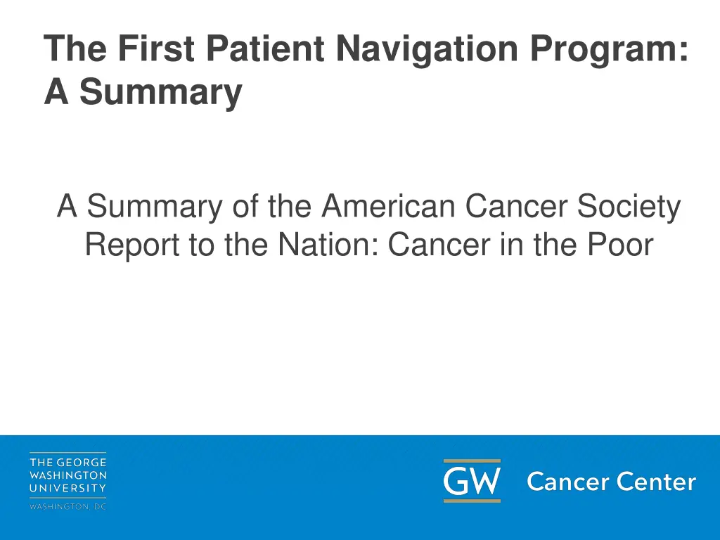 the first patient navigation program a summary