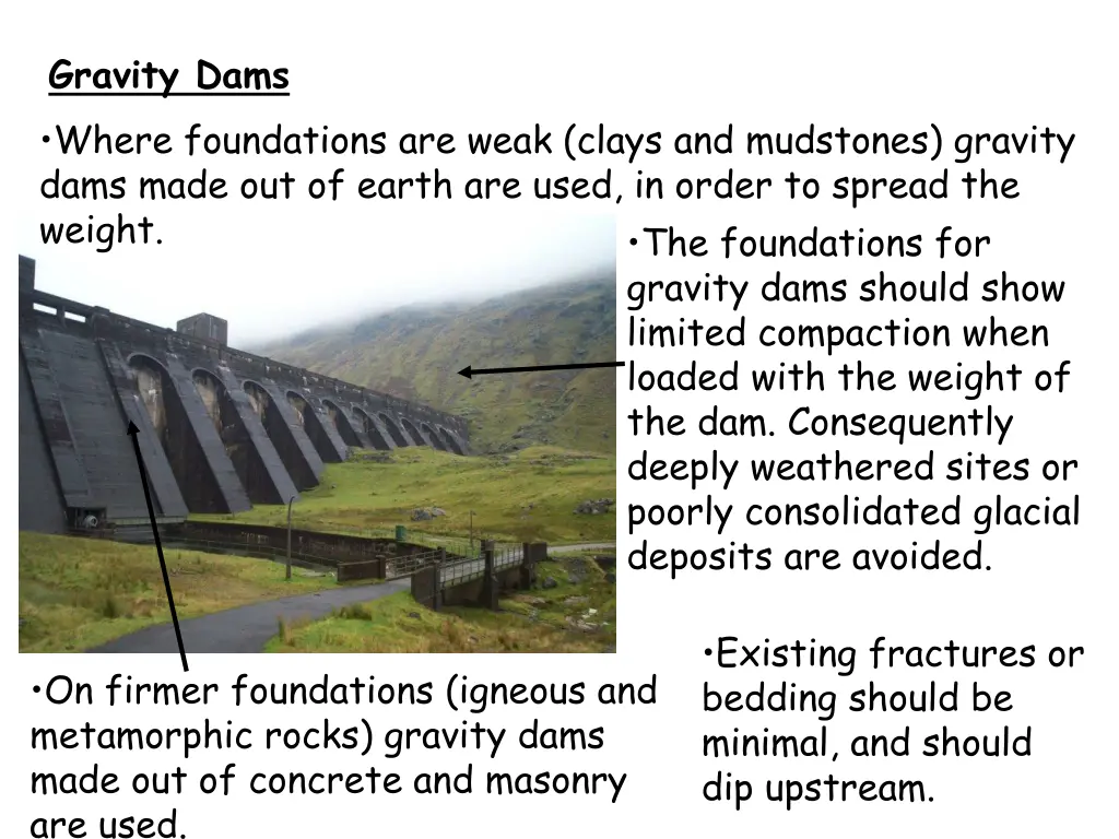 gravity dams where foundations are weak clays