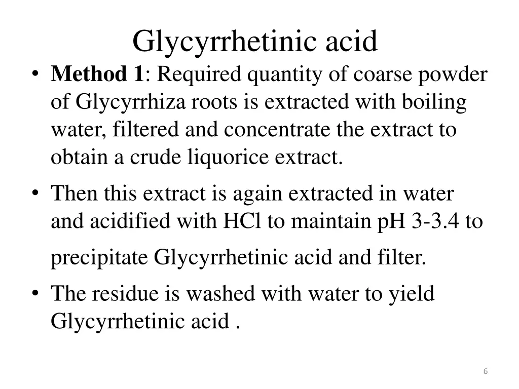 glycyrrhetinic acid method 1 required quantity