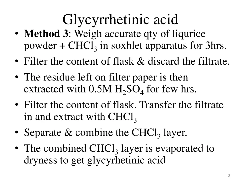 glycyrrhetinic acid method 3 weigh accurate