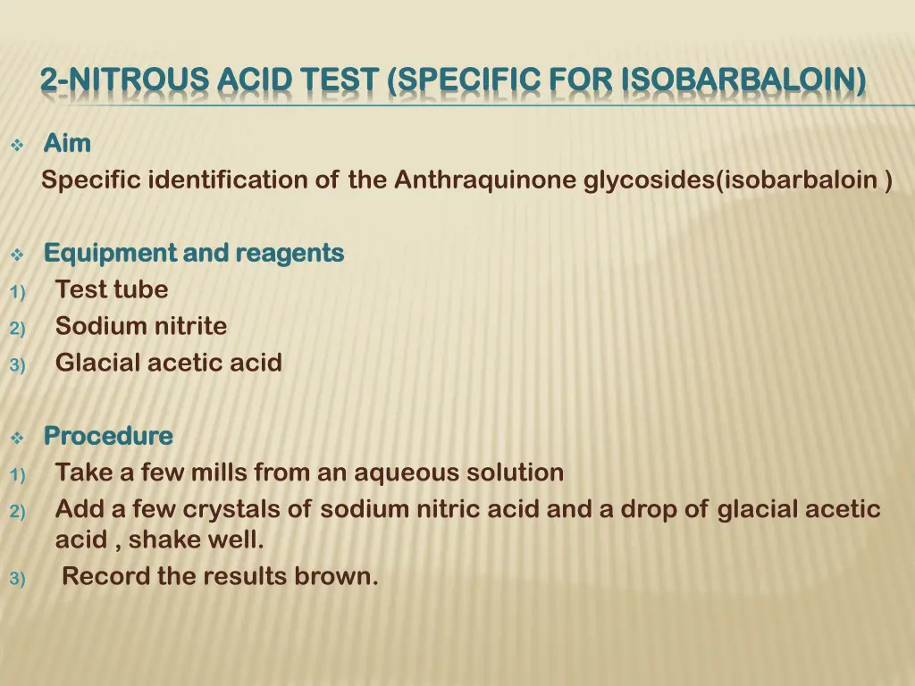 2 2 nitrous acid test specific for isobarbaloin