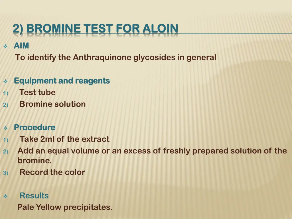 2 bromine test for aloin 2 bromine test for aloin