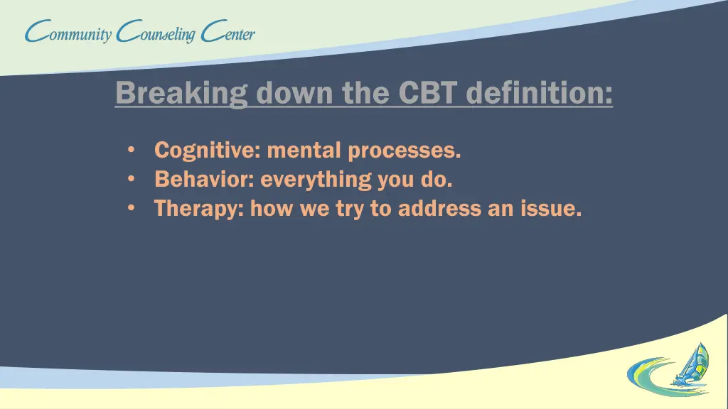 breaking down the cbt definition