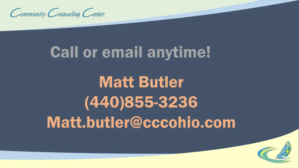 call or email anytime