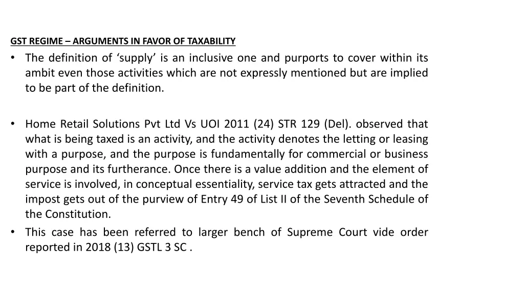 gst regime arguments in favor of taxability