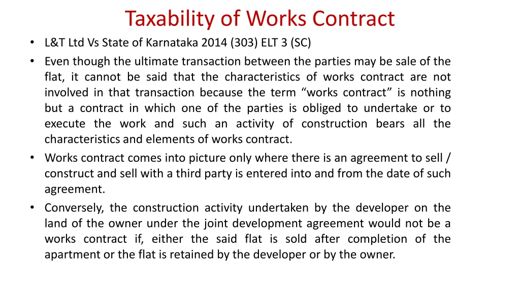 taxability of works contract l t ltd vs state