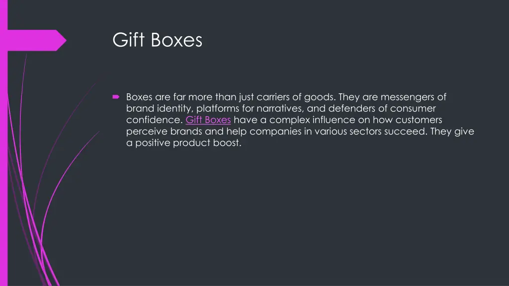 gift boxes