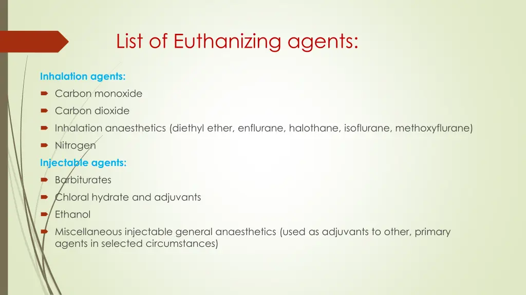 list of euthanizing agents