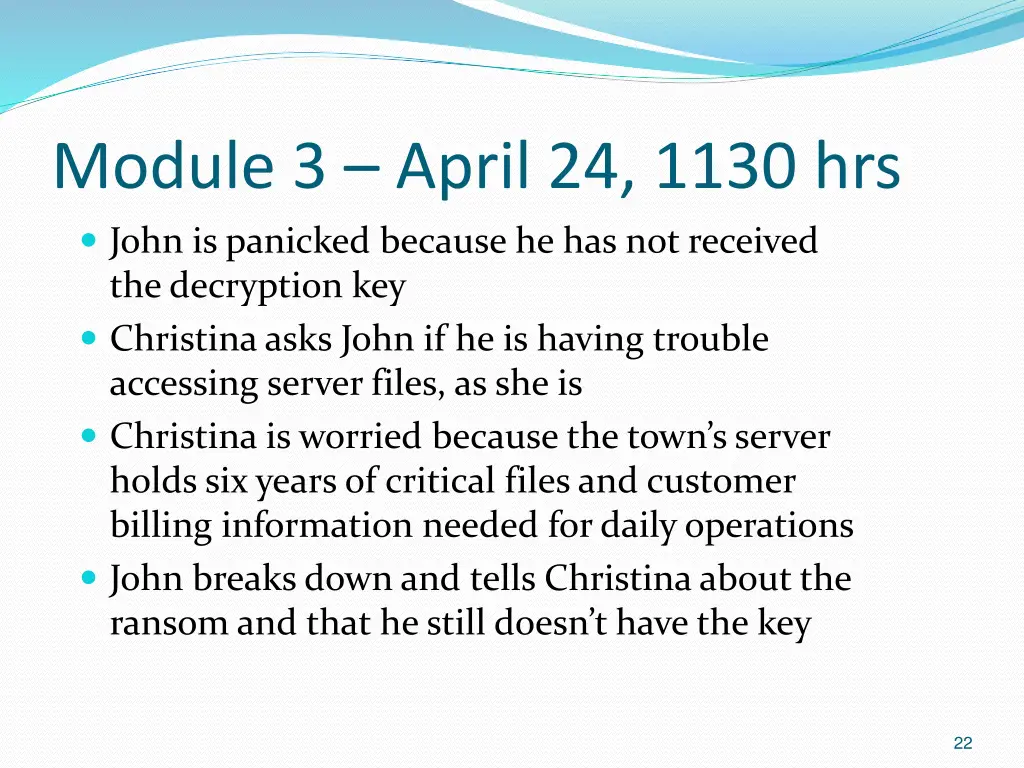 module 3 april 24 1130 hrs john is panicked