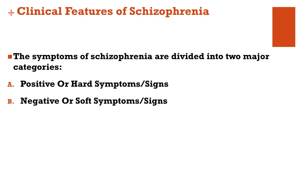 clinical features of schizophrenia