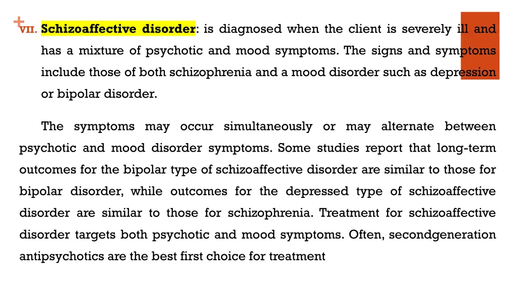 vii schizoaffective disorder is diagnosed when