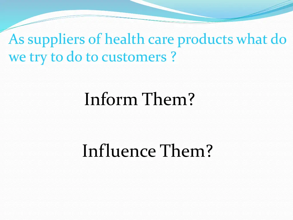 as suppliers of health care products what